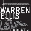 Cover Art for 9780060855734, Crooked Little Vein by Warren Ellis