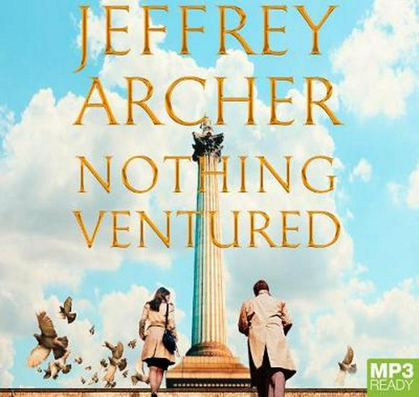 Cover Art for 9781529031027, Nothing Ventured by Jeffrey Archer