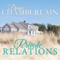 Cover Art for 9781515975496, Private Relations by Diane Chamberlain