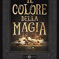 Cover Art for 9788869187889, Il colore della magia by Terry Pratchett