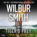 Cover Art for B07K3SMNJM, The Tiger's Prey by Wilbur Smith
