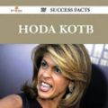 Cover Art for 9781488549663, Hoda Kotb 27 Success Facts - Everything you need to know about Hoda Kotb by Ryan Lowery