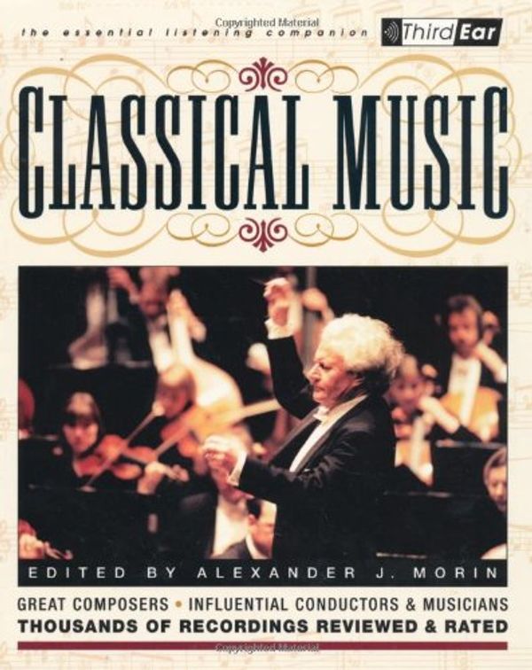 Cover Art for 9780879306380, Classical Music by Alexander Morin