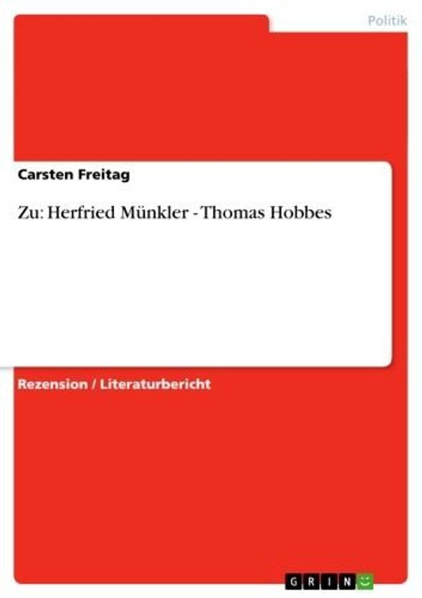 Cover Art for 9783638418447, Zu: Herfried Münkler - Thomas Hobbes by Carsten Freitag