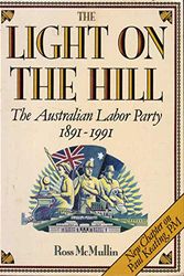 Cover Art for 9780195534511, The Light on the Hill by Ross McMullin