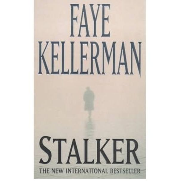 Cover Art for B00GX3TOY6, [(Stalker)] [Author: Faye Kellerman] published on (April, 2001) by Faye Kellerman