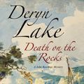 Cover Art for 9781780104997, Death on the Rocks by Deryn Lake