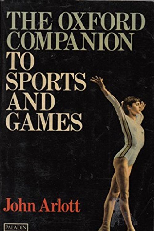 Cover Art for 9780586083130, The Oxford Companion to Sports and Games by John Arlott