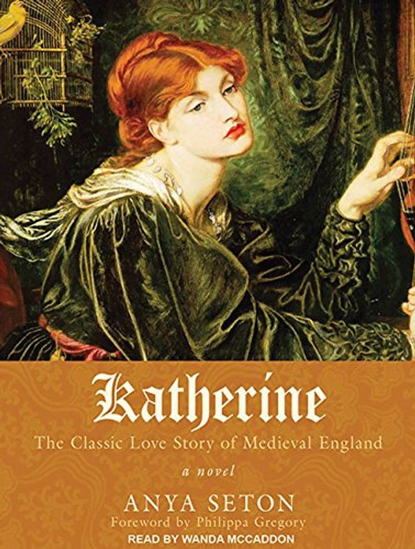 Cover Art for 9781452631097, Katherine by Anya Seton