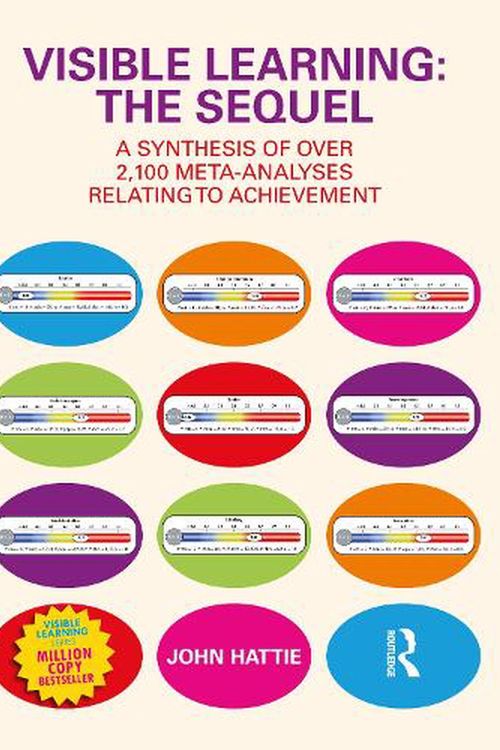 Cover Art for 9781032462035, Visible Learning: The Sequel: A Synthesis of Over 2,100 Meta-Analyses Relating to Achievement by John Hattie