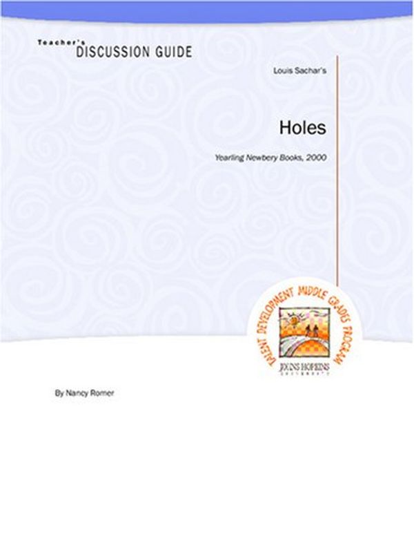 Cover Art for 9781602400177, Teacher's Discussion Guide to Holes by Nancy Romero