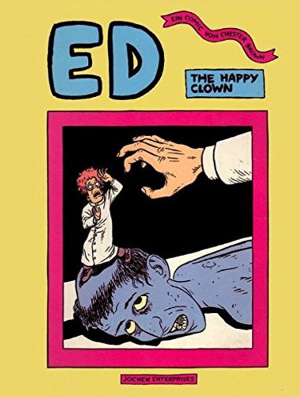 Cover Art for 9783941099142, Ed the happy clown by Chester Brown