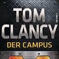 Cover Art for B00XSRSM66, Der Campus: Thriller (German Edition) by Clancy, Tom