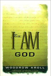 Cover Art for 9780847414710, The I am God by Woodrow M. Kroll