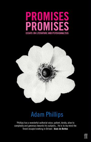 Cover Art for 9780571209736, Promises, Promises by Adam Phillips
