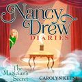 Cover Art for 9781613757291, The Magician's Secret (Nancy Drew Diaries) by Carolyn Keene