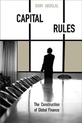 Cover Art for 9780674034556, Capital Rules by Rawi Abdelal