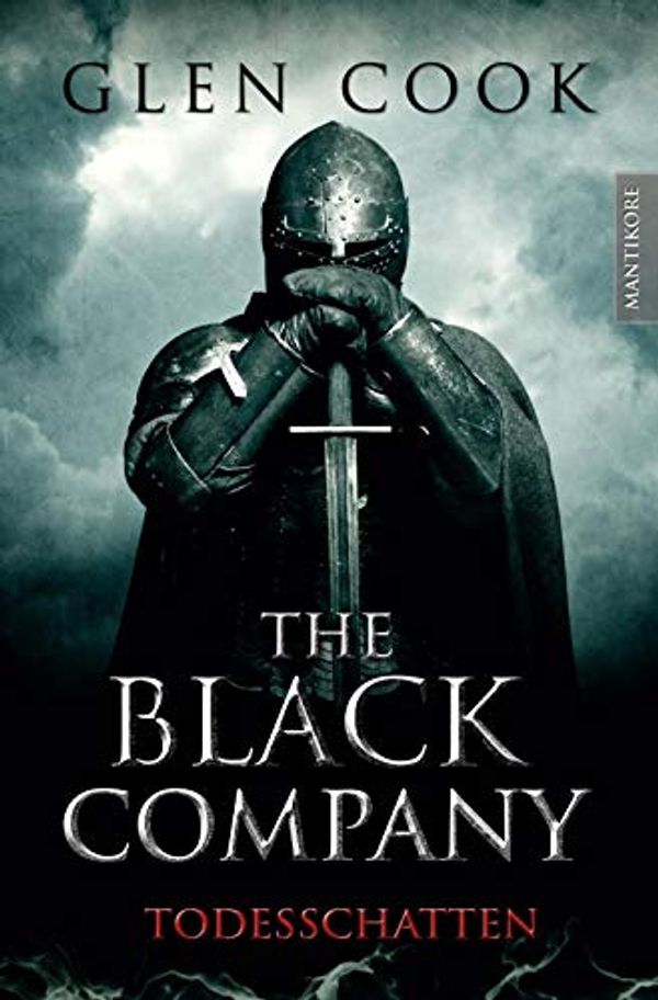 Cover Art for 9783945493601, The Black Company 2 - Todesschatten: Ein Dark-Fantasy-Roman von Kult Autor Glen Cook by Glen Cook