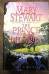 Cover Art for 9781568651873, The Prince and the Pilgrim (Large Print) by Mary Stewart