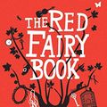 Cover Art for 9781843914785, The Red Fairy Book by Andrew Lang