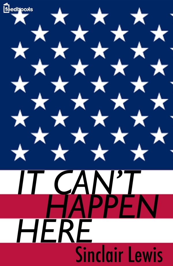 Cover Art for 1230000103141, It Can't Happen Here by Sinclair Lewis