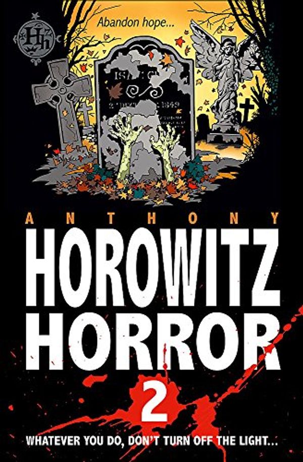 Cover Art for 9781846169700, More Horowitz Horror: v. 1 by Anthony Horowitz