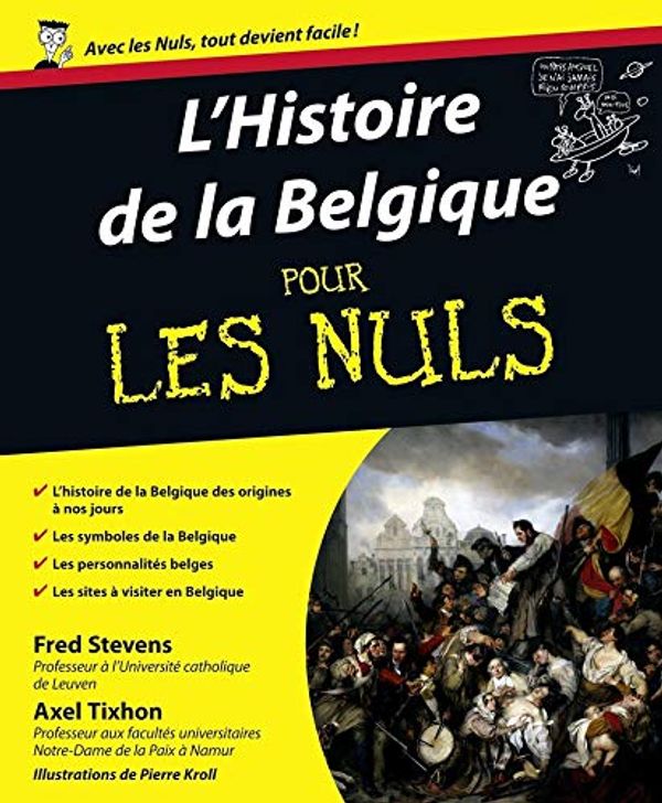 Cover Art for 9782754014823, Histoire de la Belgique pour les nuls by Fred Stevens