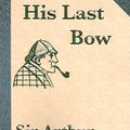 Cover Art for 9781576469439, His Last Bow by Arthur Conan Doyle