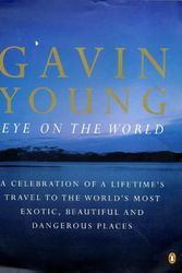 Cover Art for 9780140251166, Eye on the World Pb by Gavin Young
