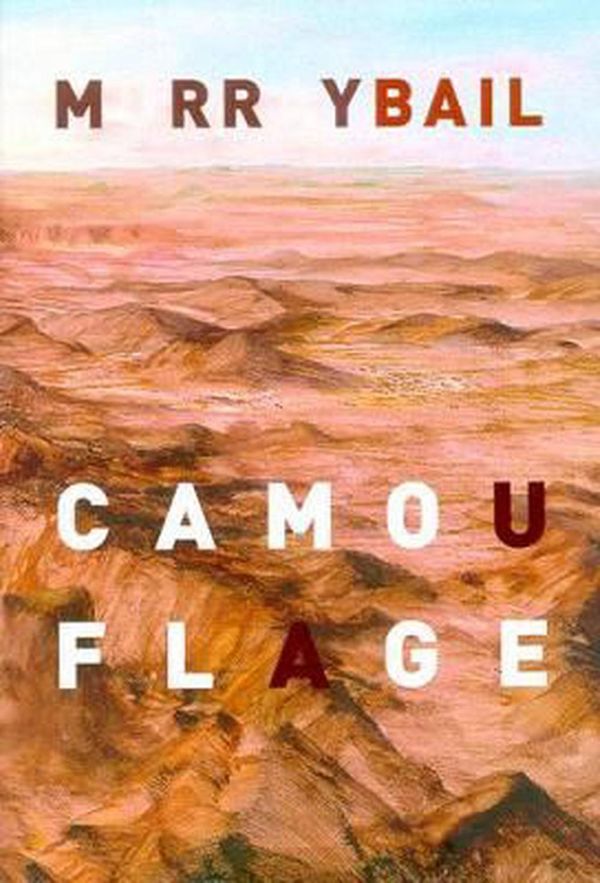 Cover Art for 9781876485641, Camouflage by Murray Bail, Murray Bail