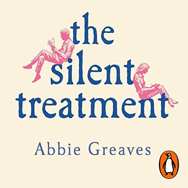 Cover Art for B081VLKYTG, The Silent Treatment by Abbie Greaves