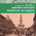 Cover Art for 9780415281485, The Routledge Atlas of British History by Martin Gilbert