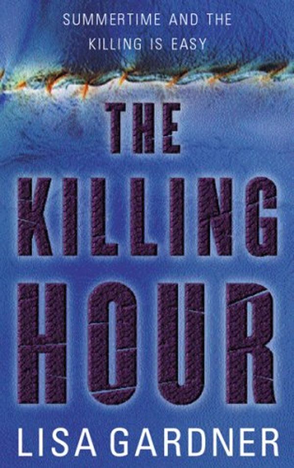 Cover Art for 9780752859385, The Killing Hour (OME) by Lisa Gardner