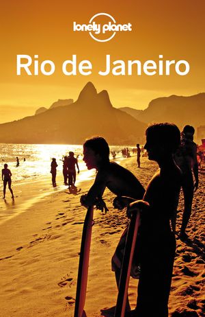 Cover Art for 9781743217924, Lonely Planet Rio de Janeiro by Lonely Planet, Regis St Louis