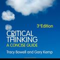 Cover Art for 9780415471831, Critical Thinking by Tracy Bowell, Gary Kemp