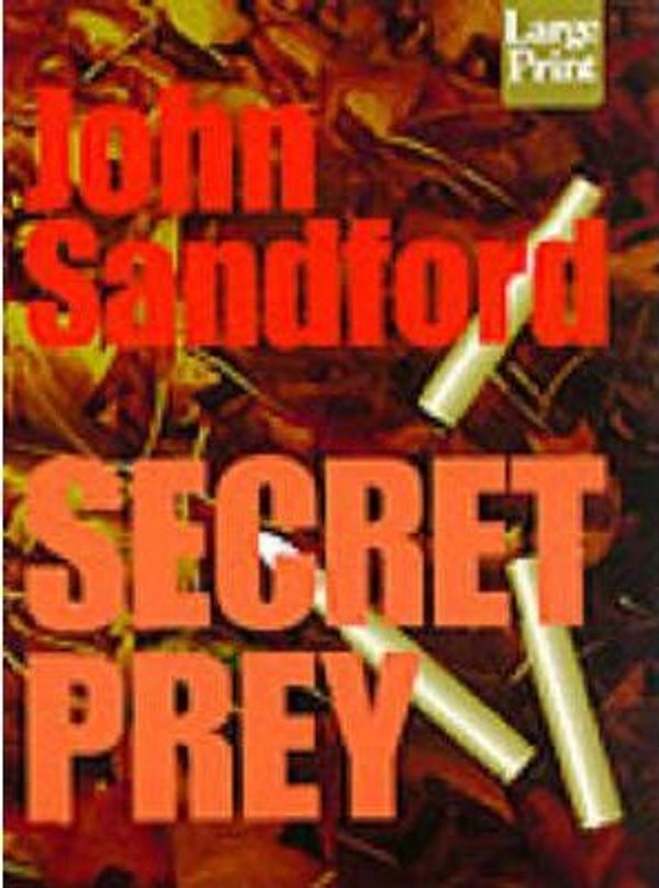 Cover Art for 9781568956732, Secret Prey by John Sandford
