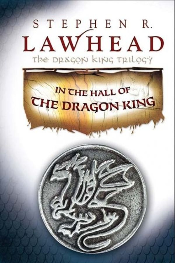 Cover Art for 9781595543790, In the Hall of the Dragon King by Stephen Lawhead
