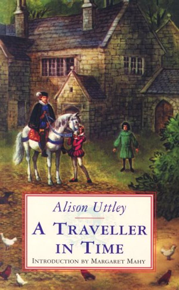 Cover Art for 9781903252277, A Traveller in Time by Alison Uttley