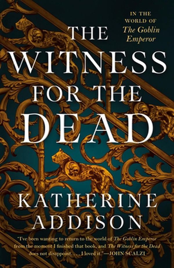 Cover Art for 9780765387424, The Witness for the Dead by Katherine Addison