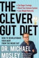 Cover Art for 9781501172755, The Clever Gut Diet by Michael Mosley