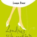 Cover Art for 9788420666617, Londres es la mejor ciudad de America/ London Is The Best City In America by Laura Dave