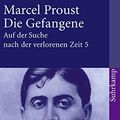 Cover Art for 9783518456453, Auf der Suche nach der verlorenen Zeit 5. Die Gefangene. by Marcel Proust