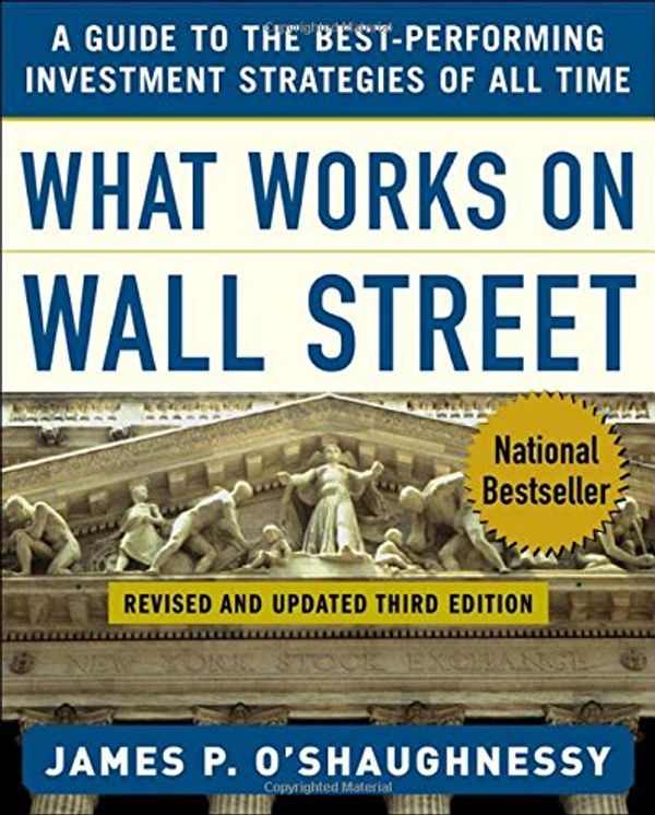 Cover Art for 9780071452250, What Works on Wall Street by O'Shaughnessy, James P.