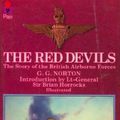 Cover Art for 9780330236317, The Red Devils: the story of the British airborne forces by G.G. NORTON