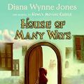 Cover Art for 9780061477966, House of Many Ways by Diana Wynne Jones