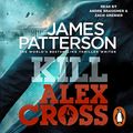 Cover Art for B00NPBBFF0, Kill Alex Cross by James Patterson