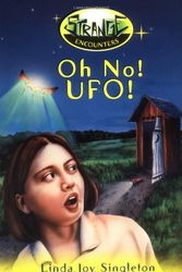Cover Art for 9780738705798, Oh No! UFO! (Strange Encounters Series) by Linda Joy Singleton