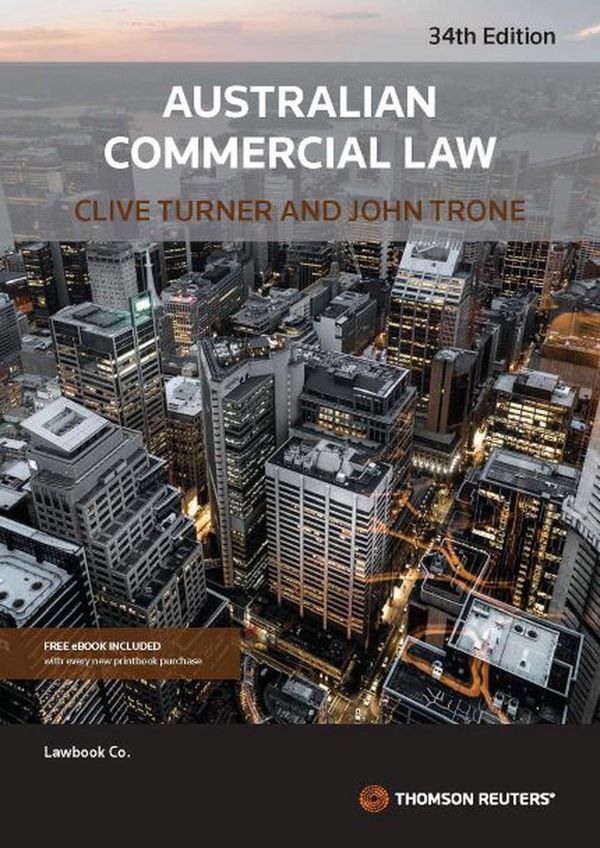 Cover Art for 9780455246710, Australian Commercial Law by Clive Turner