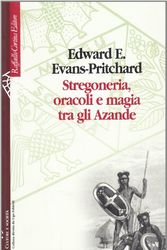 Cover Art for 9788870787344, Stregoneria, oracoli e magia tra gli Azande by Evans Pritchard, Edward E.