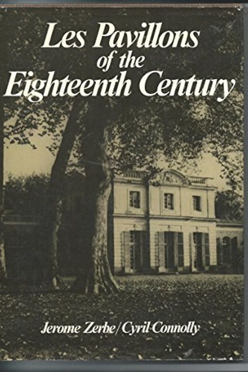 Cover Art for 9780393012798, Zerbe Les Pavillons of the Eighteenth Century by J ZERBE